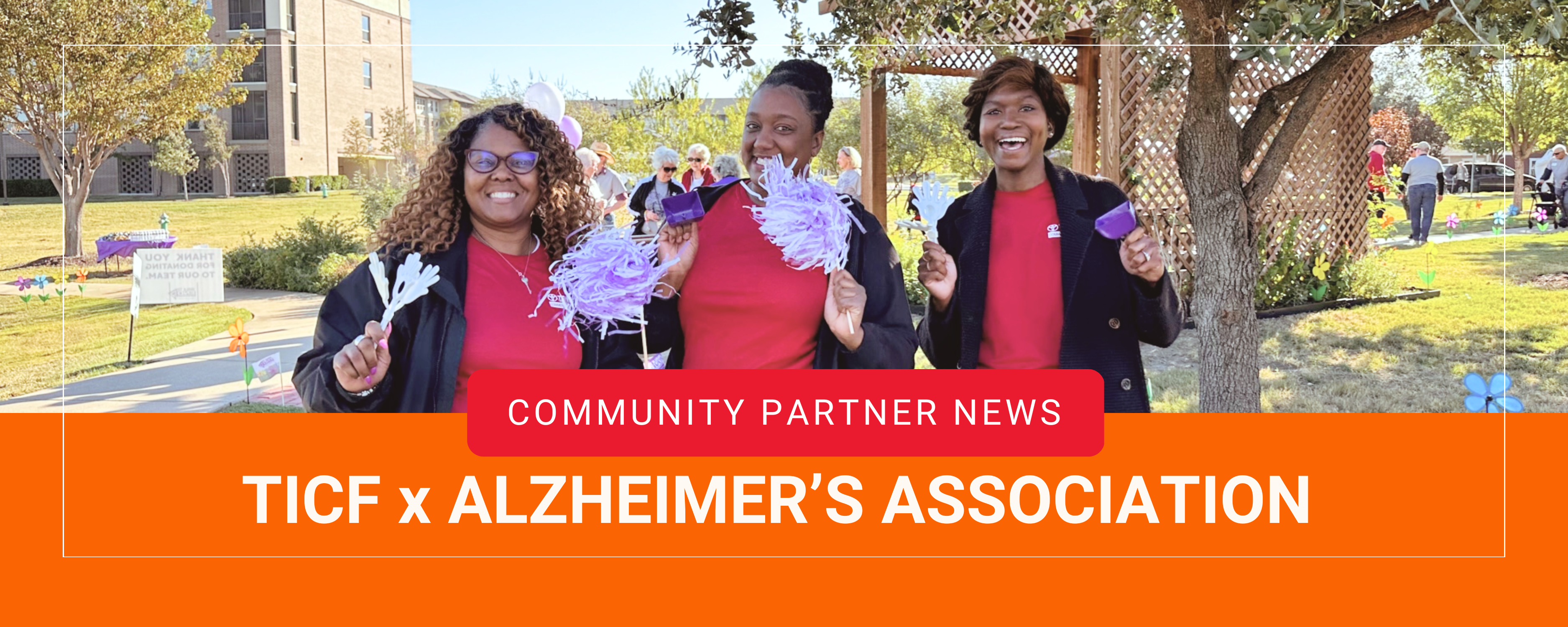 TICFxAlz Community Partner Story